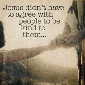 jesus didnt have to agree to be kind